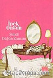 Şimdi Düğün Zamanı/Bir Genç Kızın Gizli Defteri 6