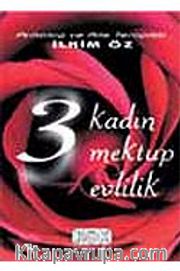 3 Kadın 3 Mektup 3 Evlilik