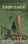 Hz. Peygamber ve Hulefa-yi Raşidin Döneminde Askeri Teşkilat