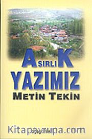 Asırlık Yazımız