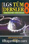 Soru Bankası İlköğretim 8.Sınıf/LGS Tüm Dersler/Konu Anlatımlı