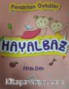 Ferah’tan Öyküler Hayalbaz