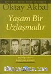 Yaşam Bir Uzlaşmadır