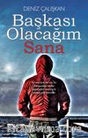 Başkası Olacağım Sana