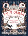 Vahşi Orman 2 /Ormanın Derinliklerinde 