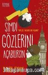 Şimdi Gözlerini Açabilirsin