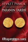 Osmanlı İmparatorluğu’nda Paranın Tarihi