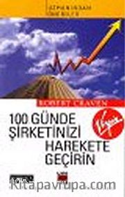 100 Günde Şirketinizi Harekete Geçirin