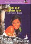 Her Şey Senin İçin