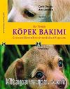 Her Yönüyle Köpek Bakımı