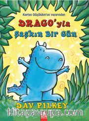 Drago'yla Şaşkın Bir Gün