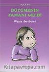 Büyümenin Zamanı Geldi