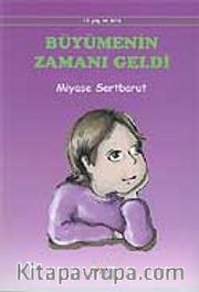 Büyümenin Zamanı Geldi