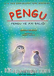 Pengu ve Ayı Balığı