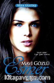 Mavi Gözlü Esmer