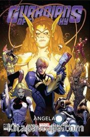 Guardians Of The Galaxy Cilt 2 / Angela