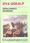 Ziya Gökalp Eserlerinden Seçmeler