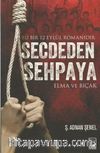 Secdeden Sehpaya & Elma ve Bıçak