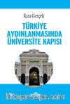 Türkiye Aydınlanmasında Üniversite Kapısı