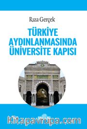 Türkiye Aydınlanmasında Üniversite Kapısı