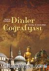 Harita ve Grafiklerle Dinler Coğrafyası 