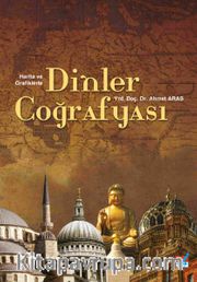 Harita ve Grafiklerle Dinler Coğrafyası 