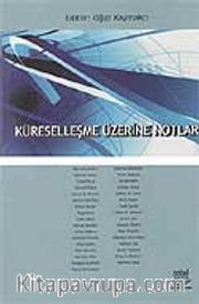 Küreselleşme Üzerine Notlar