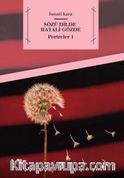 Sözü Dilde Hayali Gözde