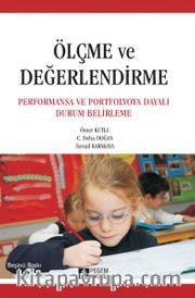 Ölçme ve Değerlendirme <br /> Performansa ve Portfolyoya Dayalı Durum Belirleme
