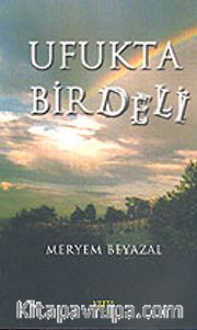 Ufukta Bir Deli