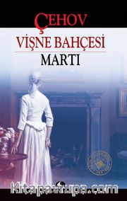 Vişne Bahçesi - Martı