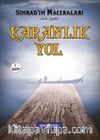 Karanlık Yol / Sinbad 5 (Ciltli)