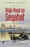 Doğu Asya'ya Seyahat & Asya-yı Şarki'ye Seyahat