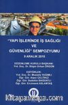 Yapı İşlerinde İş Sağlığı ve Güvenliği Sempozyumu