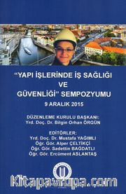 Yapı İşlerinde İş Sağlığı ve Güvenliği Sempozyumu
