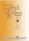 Şükufe Nihal-Bütün Eseleri - Cilt:3 /  Romanlar 1939-1955