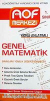 Genel Matematik Konu Anlatımlı 1. Sınıf & Açıköğretim Yardımcı Ders Kitabı
