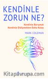 Kendinle Zorun Ne?