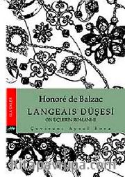 Langeais Düşesi <br /> On Üçlerin Romanı
