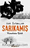 Son İstasyon Sarıkamış