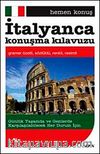 Hemen Konuş İtalyanca Konuşma Kılavuzu
