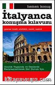 Hemen Konuş İtalyanca Konuşma Kılavuzu