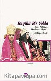 Büyülü Bir Yolda