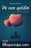 Ve Sen Geldin
