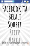 Facebook’ta Belalı Sohbet