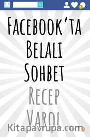 Facebook’ta Belalı Sohbet