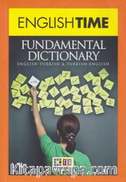 English Time Fundamental Dictionary English-Turkish - Turkish-English