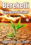 Bereketli Toprakların Öncüleri