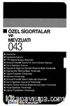Özel Sigortalar ve Mevzuatı / Cep Kitapları 043