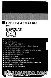 Özel Sigortalar ve Mevzuatı / Cep Kitapları 043